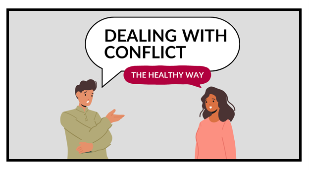 A cartoon pair of teens talk to each other. Speech bubbles say: 'Dealing with conflict' and 'the healthy way'.