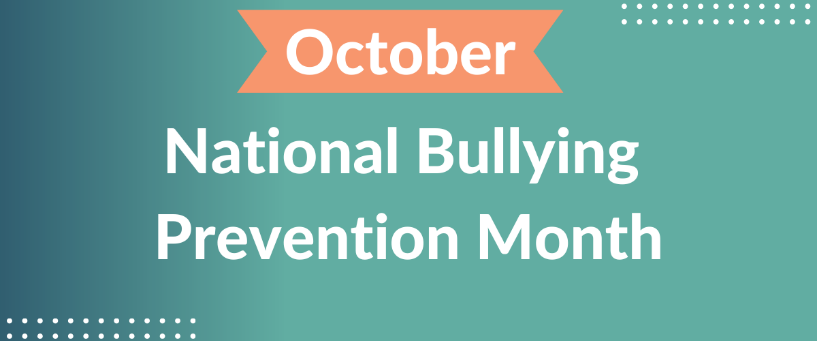 National Bullying Prevention Month Banner