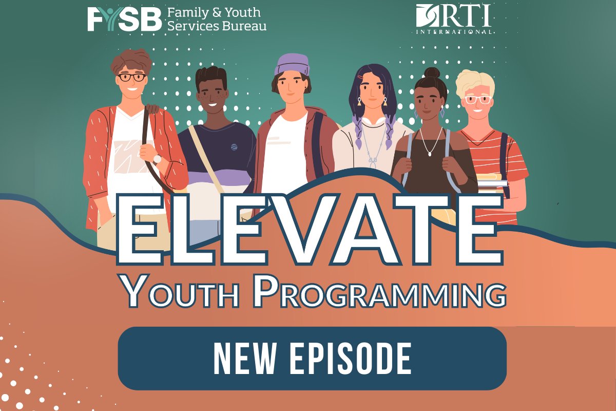 Centered text reads "Elevate Youth Programming. New Episode" beneath a green and orange background and 5 diverse youth.