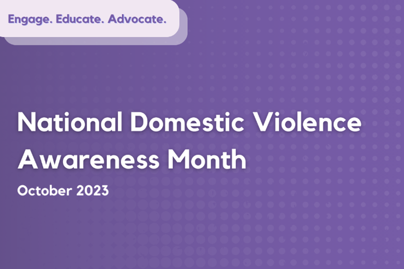 Text reads "National Domestic Violence Awareness Month 2023" on a purple background. Text on the top left reads "Engage Explore Educate".