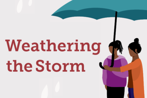 Text reads "Weathering the Storm" on a background with two people holding an umbrella in rain.