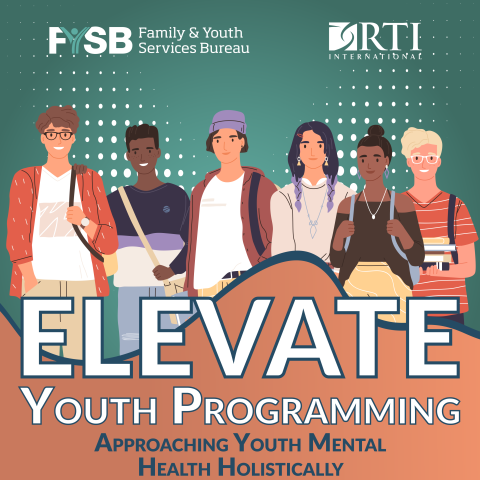 Elevate Youth Programming: Approaching Youth Mental Health Holistically.