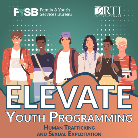 Elevate Youth Programming. Human Trafficking and Sexual Exploitation.