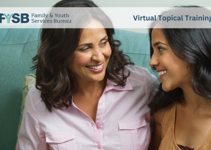 Parent talking to teen with text: Virtual Topical Training.