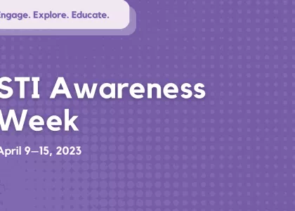 STI Awareness Week: April 9-15, 2023