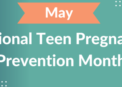 National Teen Pregnancy Prevention Month