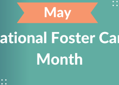 National Foster Care Month