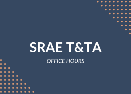 SRAE T&TA Office Hours