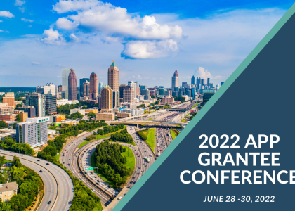 2022 APP Grantee Conference 
