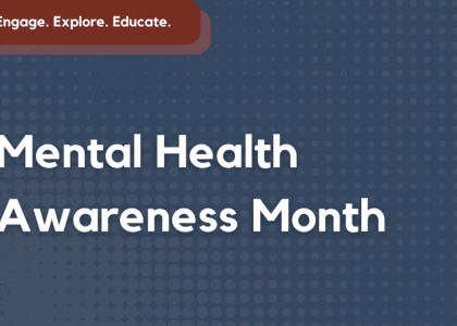 Mental Health Awareness Month.