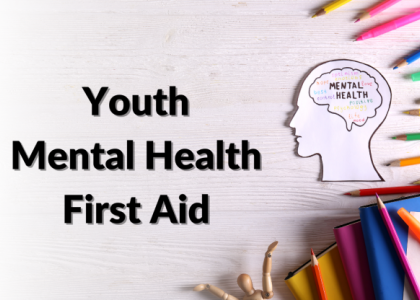 Youth Mental Health First Aid