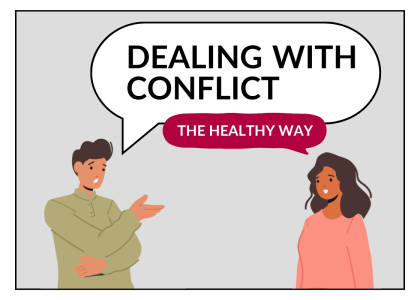Illustration of two people chatting with text that reads "Dealing with Conflict. The Healthy Way".