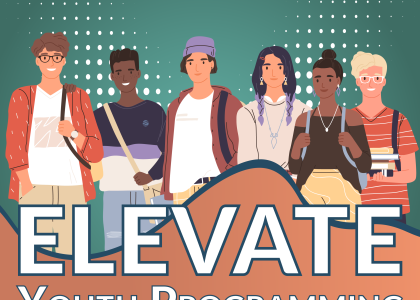 Elevate Youth Programming: Addressing Controversy in Communities.