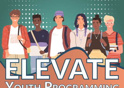 Elevate Youth Programming. Human Trafficking and Sexual Exploitation.