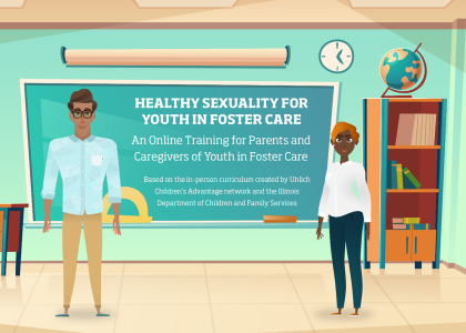 Image from the course in which two trainer avatars stand in a virtual classroom in front of a blackboard. The blackboard has the text “Healthy Sexuality for Youth in Foster Care: An Online Training for Parents and Caregivers of Youth in Foster Care.” 